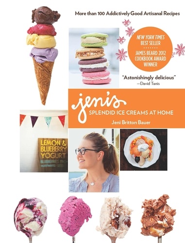 Jeni's Splendid Ice Creams at Home. Regular Version
