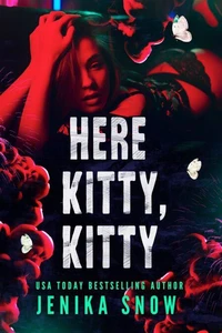 Here Kitty, Kitty