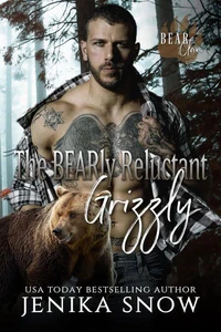 The Bearly Reluctant Grizzly