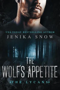 The Wolf's Appetite