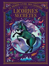 Le grand livre des licornes