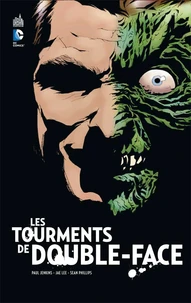 Les tourments de Double-Face