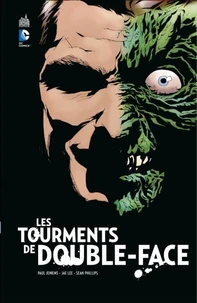 Les tourments de Double-Face