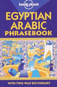 Egyptian Arabic Phrasebook. 2nd Edition