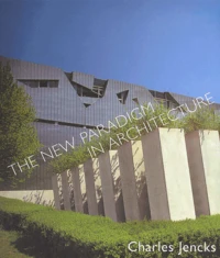 The New Paradigm In Architecture