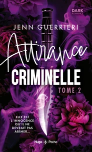 Attirance criminelle Tome 2