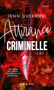 Attirance criminelle Tome 3
