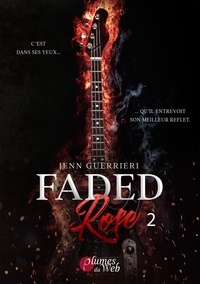 Jenn Guerrieri - Faded Rose Tome 2 : .