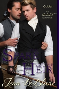  Jenn LeBlanc - The Spare and The Heir : a Romance Novel With Pictures - Lords of Time : Illustrated, #5.