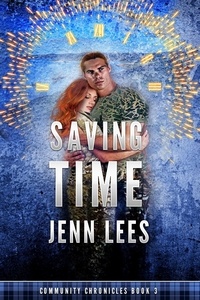  Jenn Lees - Saving Time - Community Chronicles, #3.