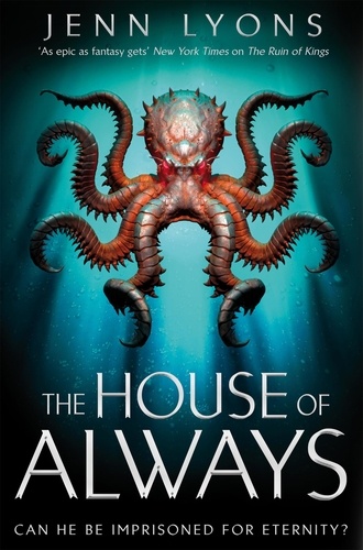 Jenn Lyons - The House of Always.