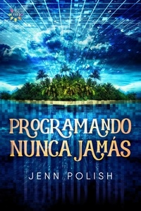  Jenn Polish - Programando Nunca Jamás.
