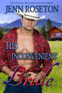 His Inconvenient Bride (BBW Western Romance – Millionaire Cowboys 4)