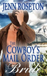 The Cowboy’s Mail Order Bride