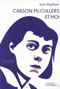 Carson McCullers et moi
