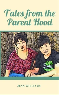 Tales from the Parent Hood