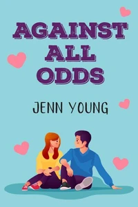 Against All Odds
