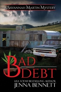  Jenna Bennett - Bad Debt - Savannah Martin Mysteries , #14.