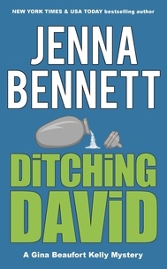  Jenna Bennett - Ditching David - Fidelity Investigations, #1.