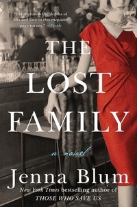 Jenna Blum - The Lost Family - A Novel.