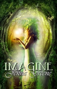  Jenna Greene - Imagine - The Elementals, #1.