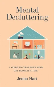 Mental Decluttering