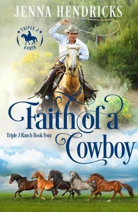 Faith of A Cowboy