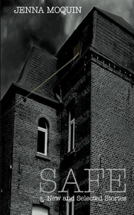 Safe: New and Selected Stories