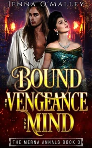 Bound by Vengeance and Mind