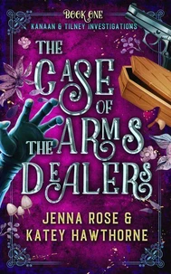 Kanaan and Tilney: The Case of the Arms Dealers