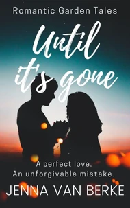 Until It's Gone