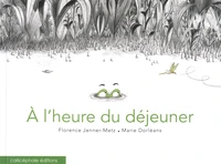 A l'heure du déjeuner