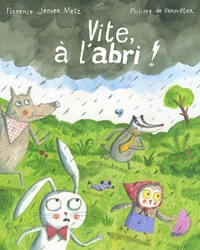Vite, à l'abri !