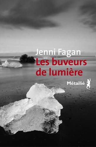 Jenni Fagan - Les buveurs de lumière.