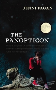 Jenni Fagan - The Panopticon.