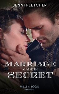 Jenni Fletcher - A Marriage Made In Secret.