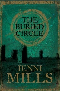 Jenni Mills - The Buried Circle.
