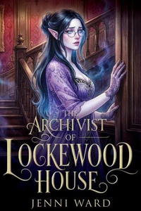 The Archivist of Lockewood House