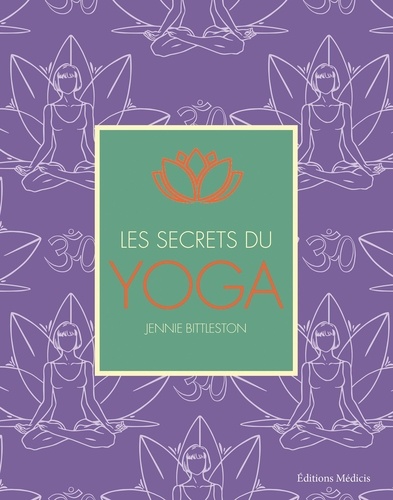 Les secrets du yoga