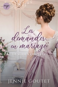  Jennie Goutet - Les demandes en mariage: la trilogie complète - Les demandes en mariage.