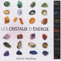 Jennie Harding - Les cristaux d'énergie.
