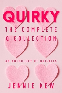  Jennie Kew - Quirky: The Complete Q Collection - The Q Collection, #9.