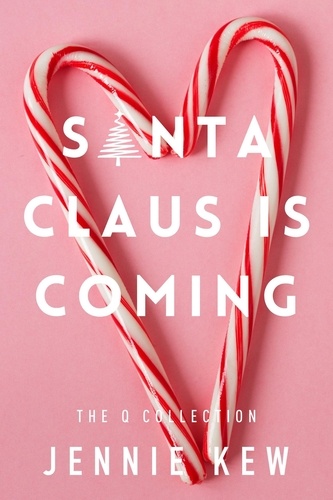  Jennie Kew - Santa Claus Is Coming - The Q Collection, #5.