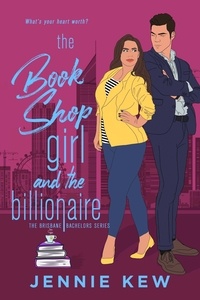  Jennie Kew - The Book Shop Girl and The Billionaire - The Brisbane Bachelors Series, #1.