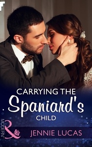 Jennie Lucas - Carrying The Spaniard's Child.