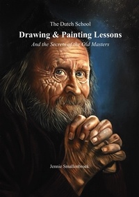  Jennie Smallenbroek - The Dutch School - Drawing &amp; Painting Lessons.