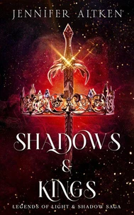 Shadows &amp; Kings