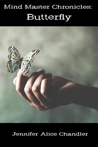Mind Master Chronicles: Butterfly