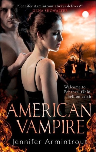 Jennifer Armintrout - American Vampire.