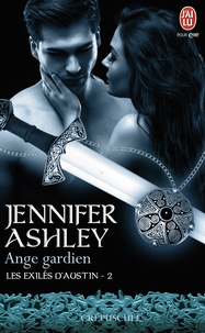 Jennifer Ashley - Les exilés d'Austin Tome 2 : Ange gardien.